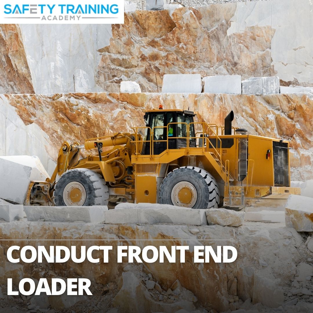 Conduct Front End Loader