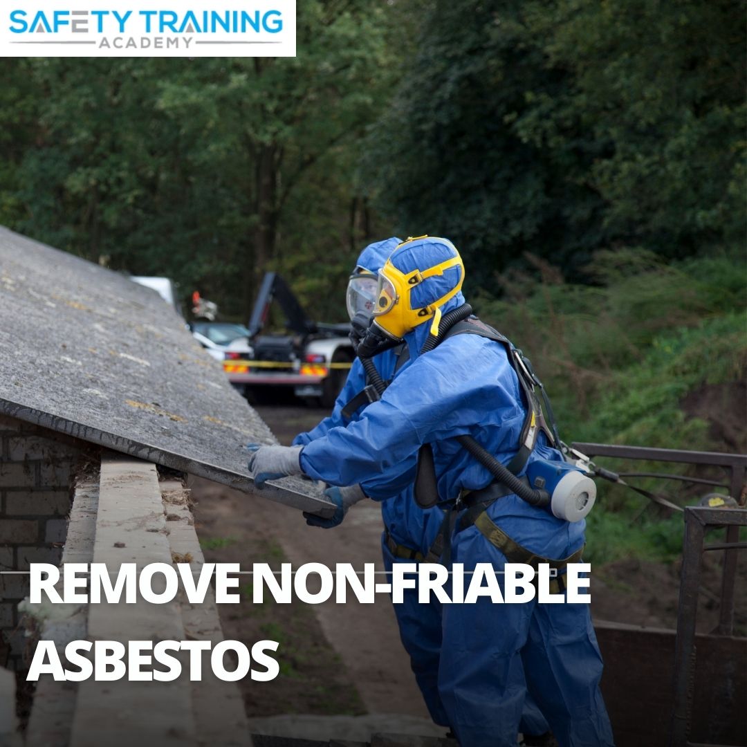Remove Non-Friable Asbestos